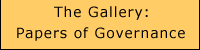 The Gallery: Papers of Governance