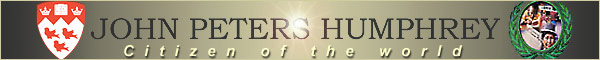 John Peters Humphrey: Citizen of the World virtual exhibit