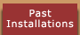 Past Installations