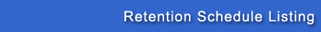 Retention Schedule Listing